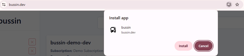 Chrome browser showing the Install app dialog for Bussin with Install and Cancel buttons